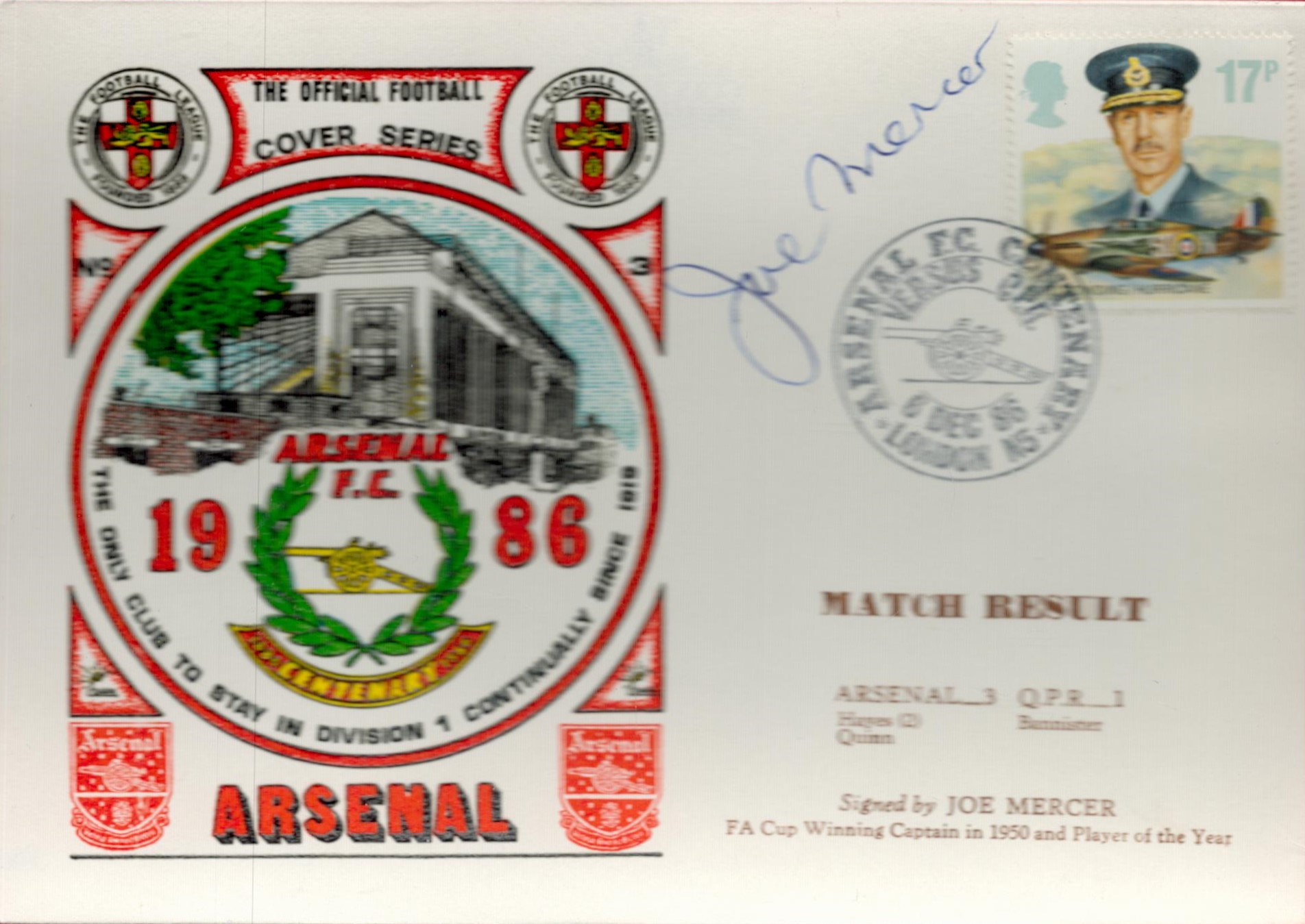 Joe Mercer Signed Arsenal V QPR Cover Series FDC With British stamp and 6 Dec 86 Postmark. Good