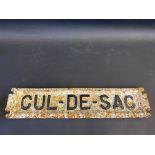 A small Victorian Cul-De-Sac cast iron sign, 22 1/2 x 5".