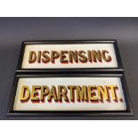 A pair of small glass panels bearing the words 'Dispensing' and 'Department', both newly framed