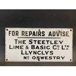 A small enamel sign bearing the words 'For Repairs Advise The Steetley Lime & Basic Co. Ltd Llynclys