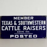 A vintage enamel advertising sign, 'MEMBER TEXAS AND SOUTHWESTERN CATTLE RAISERS ASS'N INC