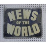 A Vintage 'News of the World' metal advertising sign, some dents and scratches 48cm x 38cm.