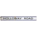 A LONDON UNDERGROUND HOLLOWAY ROAD ENAMEL SIGN