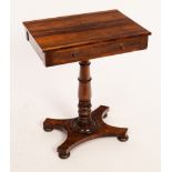 An early Victorian rosewood table, fitted a drawer on a turned column and quadruple support,