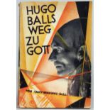 Emmy Hennings-Ball. Hugo Balls Weg zu Gott.