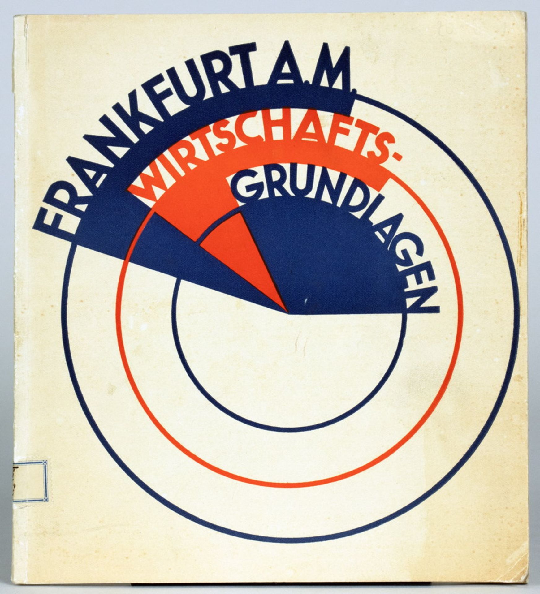 Hans Leistikow - Frankfurt am Main. Wirtschaftsgrundlagen