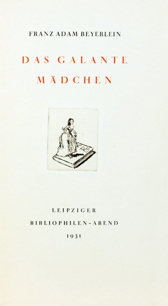 Leipziger Bibliophilen-Abend - Franz Adam Beyerlein. Das galante Mädchen. - Image 2 of 3