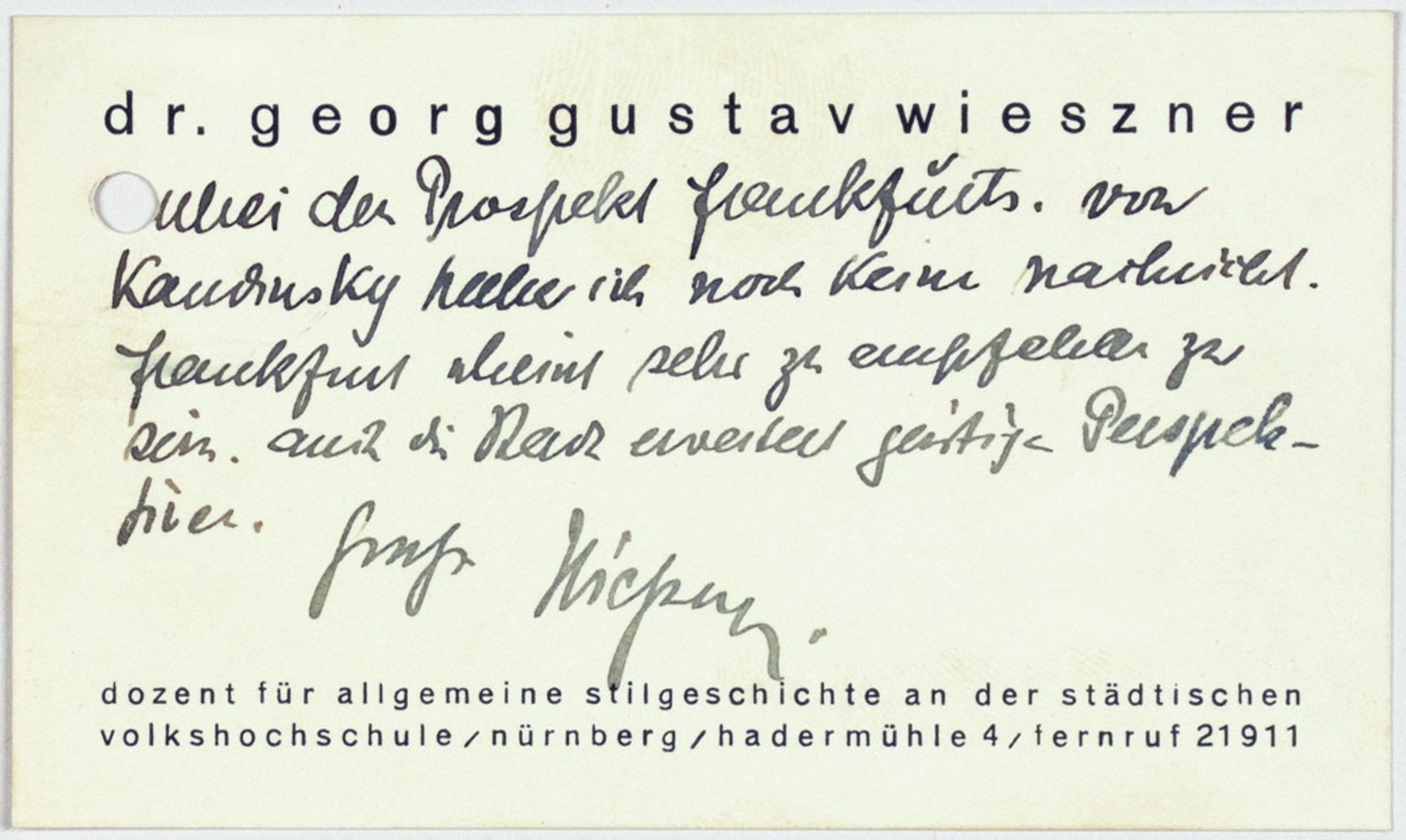 Georg Gustav Wieszner. Visitenkarte mit eigenhändigem Gruß und eigenhändige Briefkarte, beide mit Un - Bild 2 aus 3
