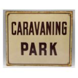 A vintage caravaning park enamel sign, 11.75in wid