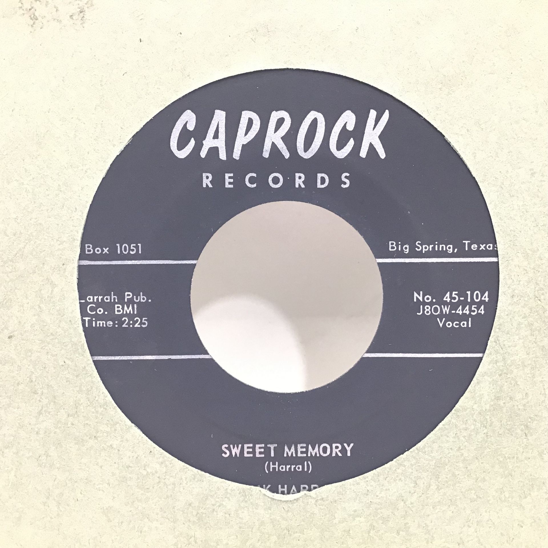 HANK HARRAL 7" TANK TOWN BOOGIE / SWEET MEMORY'. A 1958 Bopper on the Caprock Label No. 104 and - Image 2 of 2