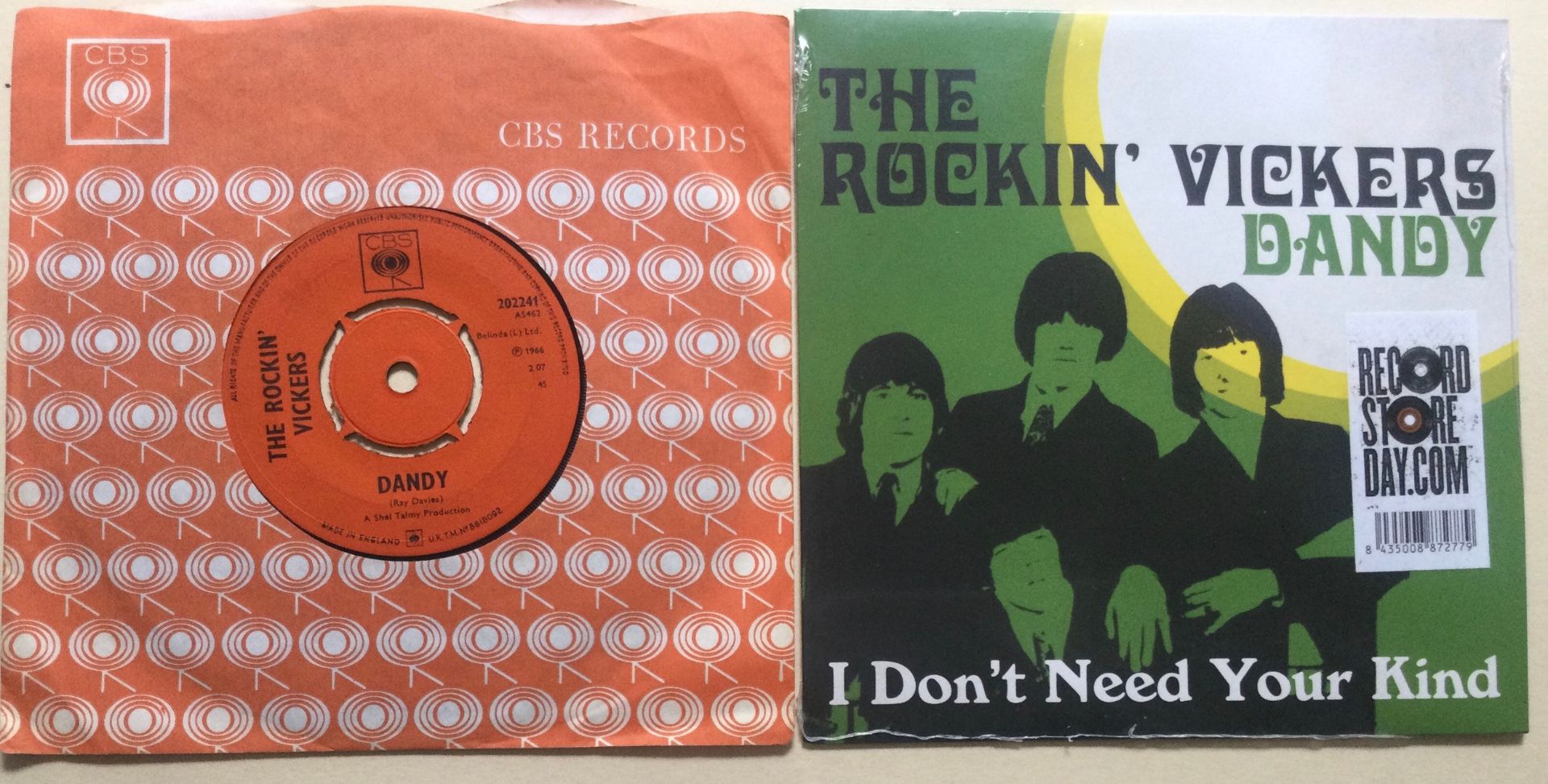 THE ROCKIN' VICKERS 7” x 2 ‘DANDY & I DON'T NEED YOUR KIND’. First we have the original CBS 202241