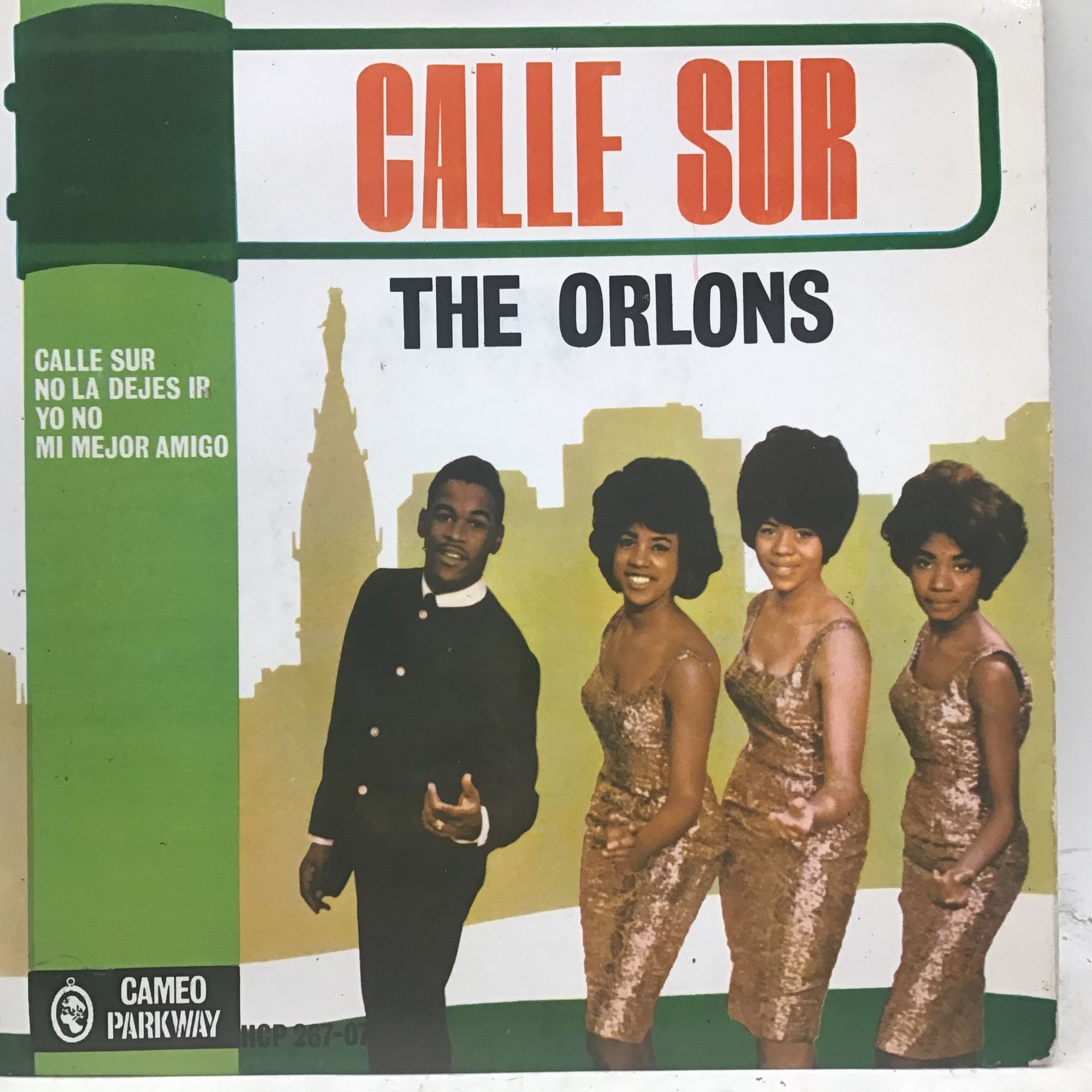 THE ORLONS CALLE SUR EP. This is a Spanish issue on Cameo Parkway. Found here in VG+ condition.