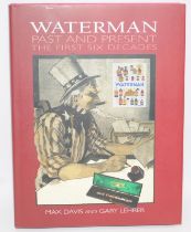 Quality hardback reference book 'Waterman Past and Present - The First Six Decades'. Signed by co-