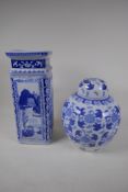 A Chinese blue and white porcelain bulbous ginger jar and a square section vase, 13½" high