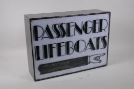 A 'Passenger Lifeboats' sign from a stage play, 43 x 31cms