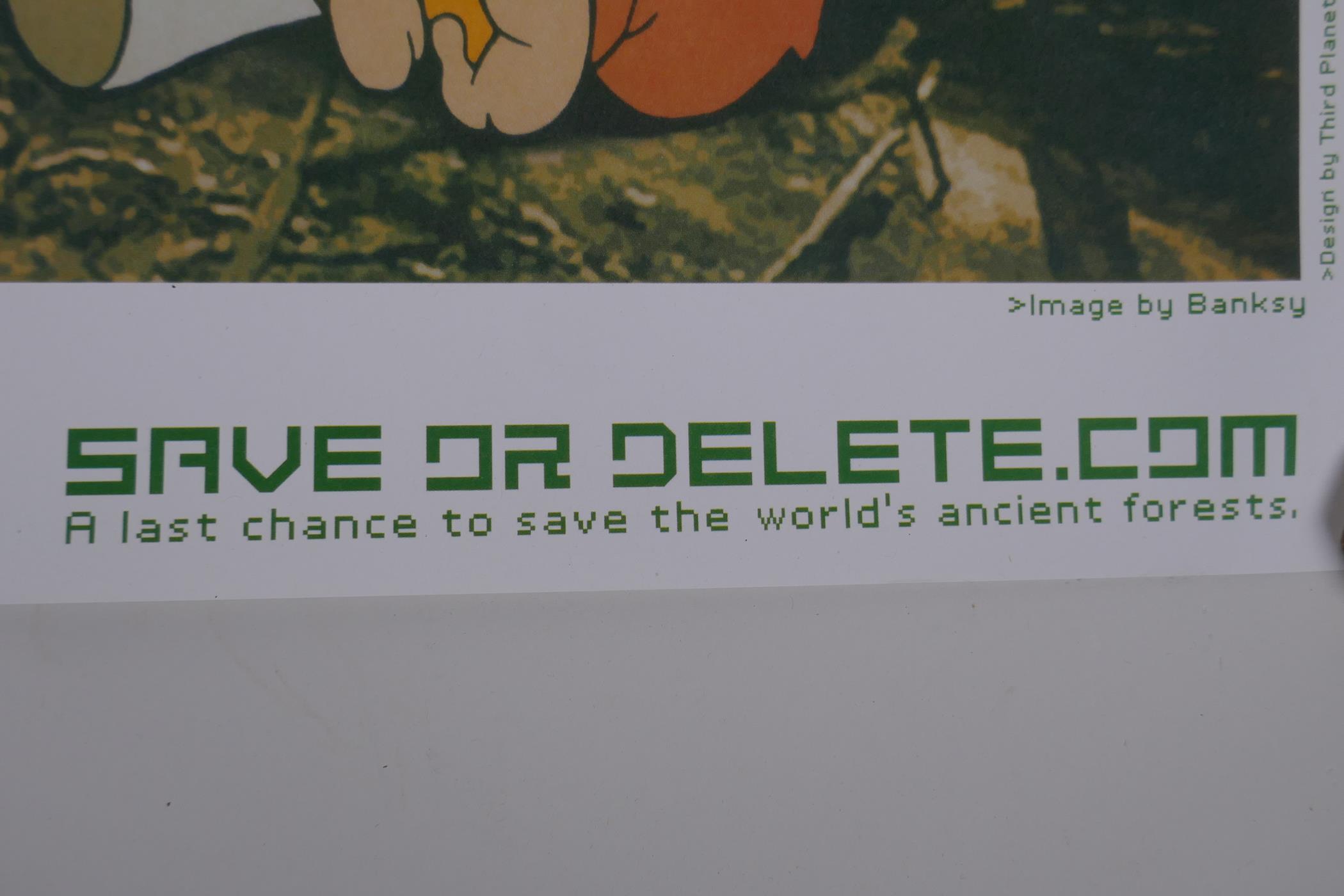 Banksy, Save or Delete, 2002, Greenpeace, print on recycled paper stock, 59 x 42cm - Image 3 of 4