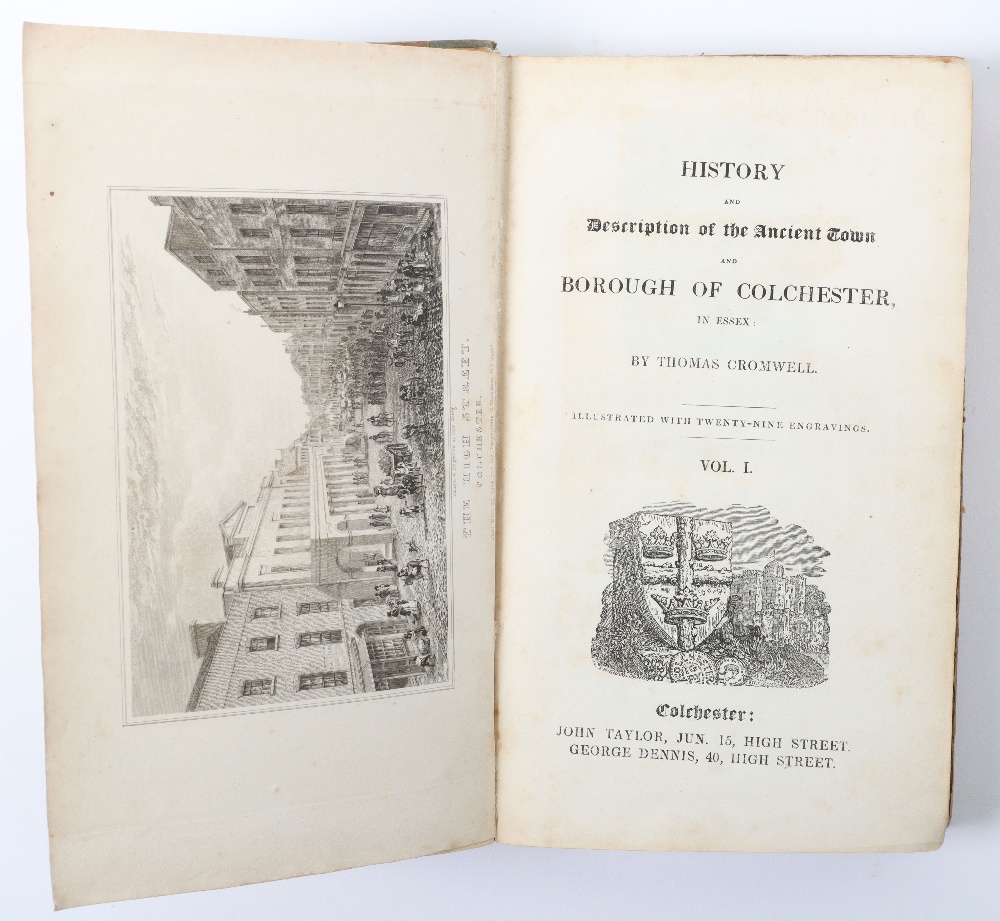 History and Description of the Ancient Town and Borough of Colchester by Thomas Cromwell, Two volume - Image 3 of 3