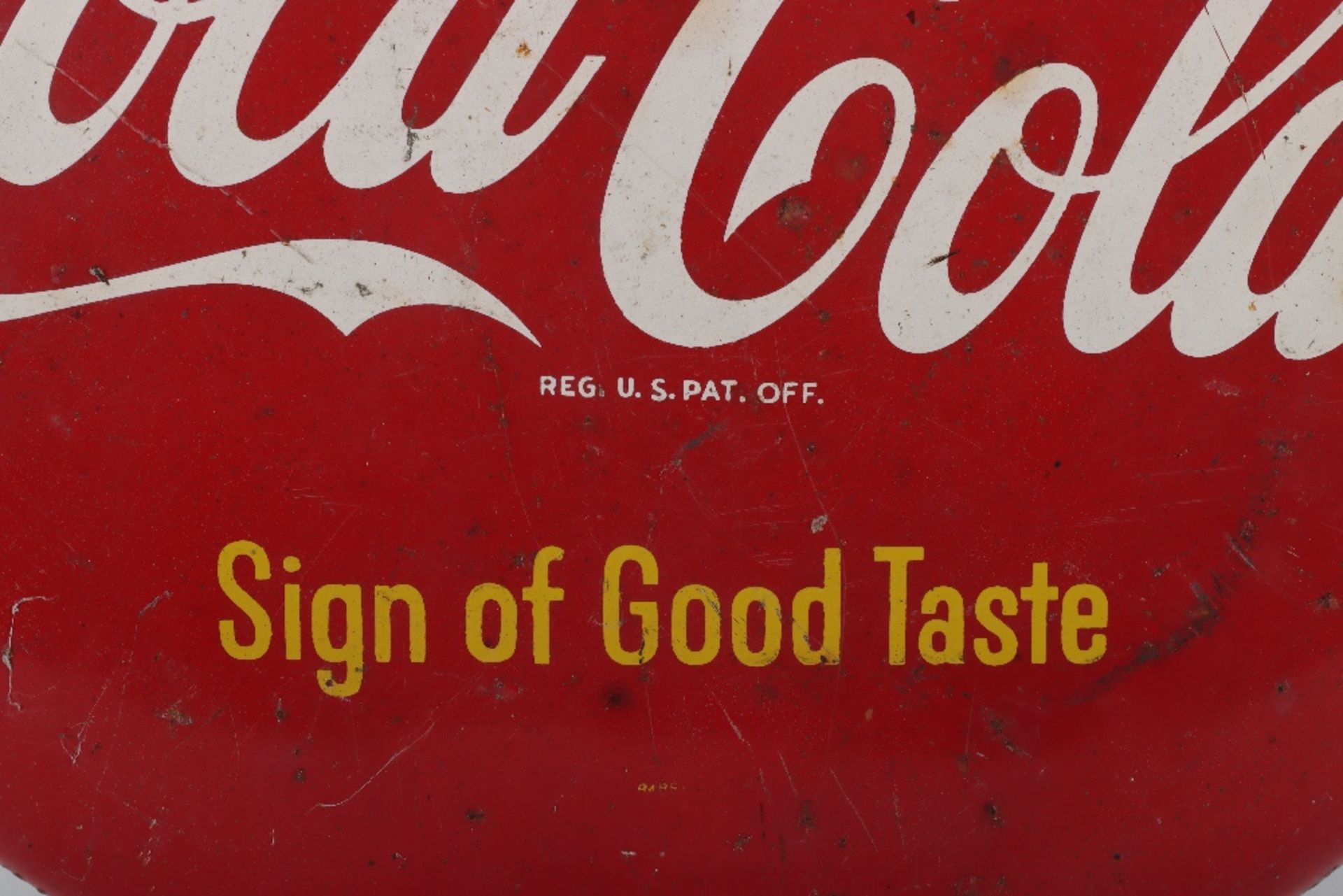 A Coca-Cola circular button sign ‘Drink Coca-Cola Sign of Good Taste’ - Bild 2 aus 7