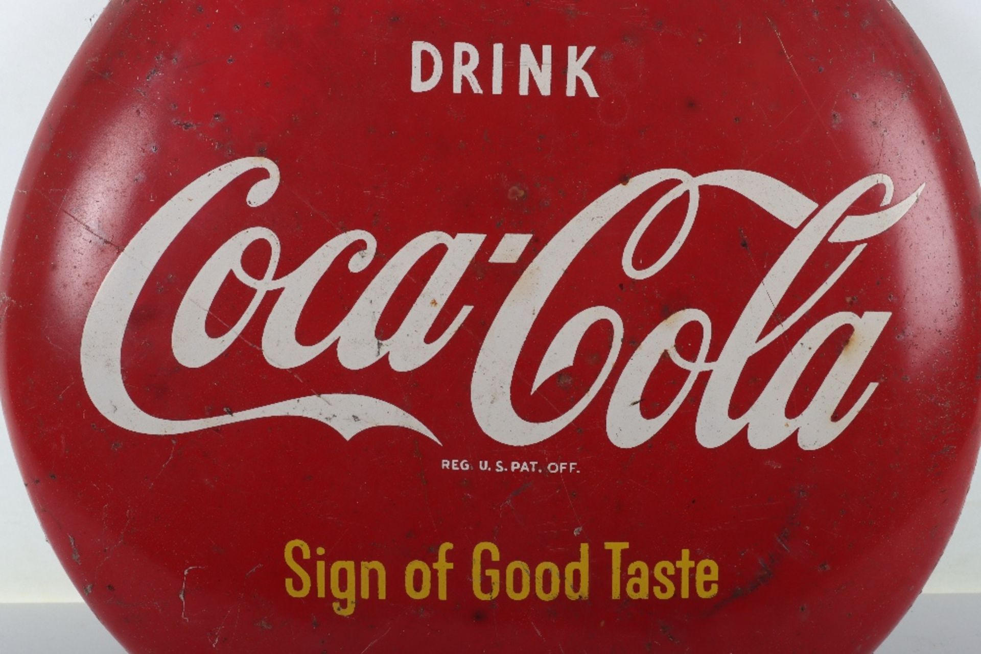 A Coca-Cola circular button sign ‘Drink Coca-Cola Sign of Good Taste’ - Bild 4 aus 7
