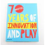 Mattel: 70 years of innovation and play hardcover