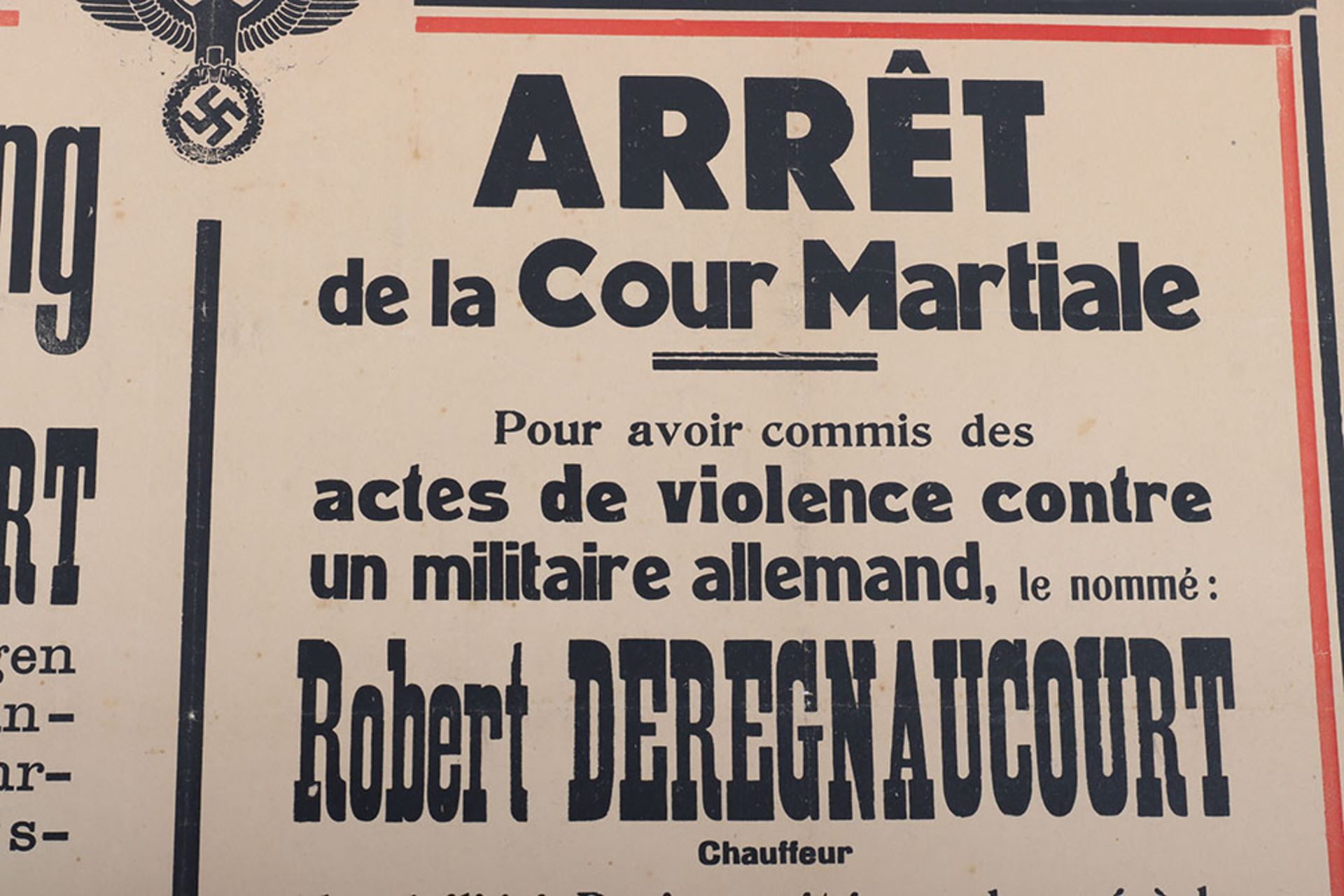 Powerful original German Poster announcing the execution of Robert Deregnaucourt - Image 6 of 7