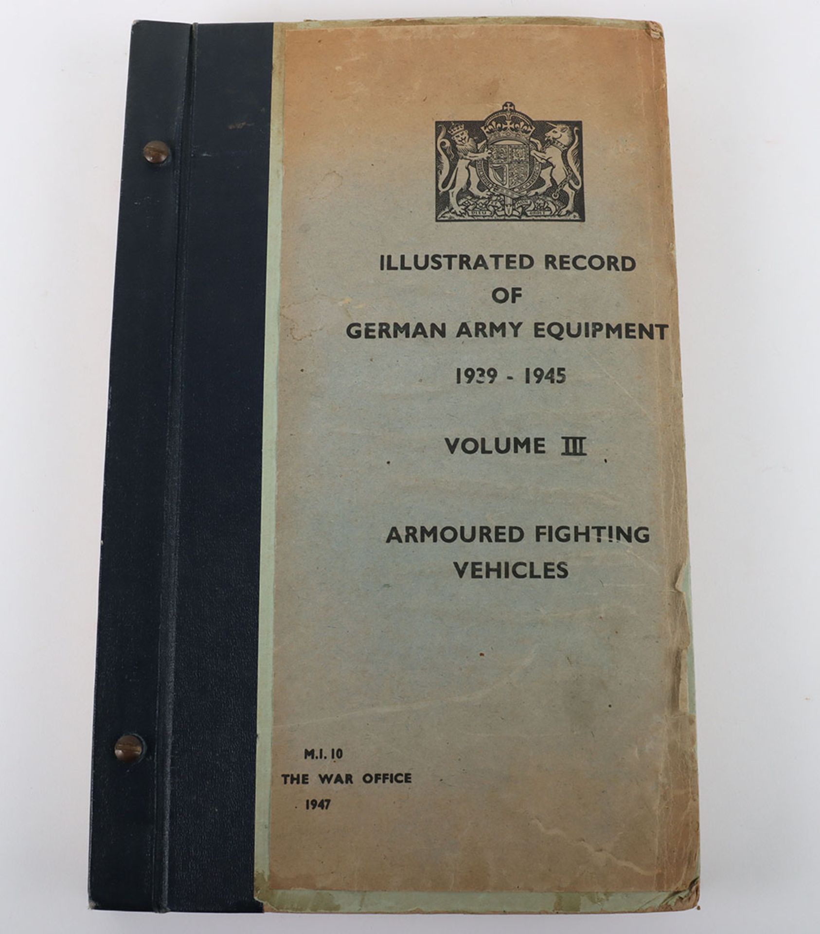 Illustrated Record of German Army Equipment 1939-1945 Volume III Armoured Fighting Vehicles