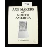 Allan Klenman; 1990 Axe Makers of North America, well illustrated, 112pp G+