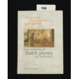 Gerrit van der Sterre; Four Centuries of Dutch Planes and Planemaker's G++