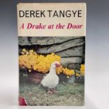 DEREK TANGYE. 'A Drake at the Door,' signed, first edition, original cloth, unclipped dj, Michael