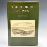CORNWALL INTEREST. 'The Book of St Ives,' signed by author Cyril Noall, unclipped dj, Barracuda