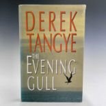 DEREK TANGYE. 'The Evening Gull,' signed and inscribed by the author, first edition, original cloth,