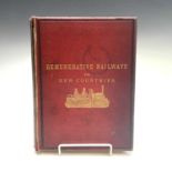 RICHARD C. RAPIER. 'Remunerative Railways For New Countries; With Some Account of The First
