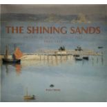 'The Shining Sands. Artists In Newlyn and St Ives 1880 - 1930'. Tom Cross. Hardback. Published