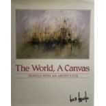 'The World, A Canvas. Travels with an artist's eye'. Ben Maile. Hardback. Published 1985 Quiller