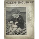 'Modern English Art. A Visual Broadcast'. Christopher Blake. Hardback. Published 1937 London