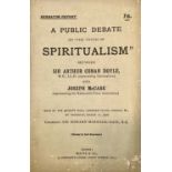 Sir ARTHUR CONAN DOYLE. 'Public Debate on Spiritualism between Sir Arthur Conan Doyle and Joseph