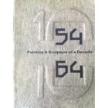 'Painting & Sculpture of a Decade, 54 64'. Exhibition catalogue. Tate Gallery 22 April - 28 June