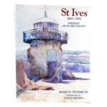 St. Ives 1883-1993: A Portrait of an Art Colony Marion Whybrow & David Brown