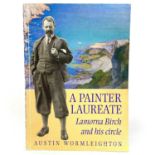 A Painter Laureate: Lamorna Birch and His Circle Austin Wormleighton