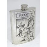 A pewter hip flask inscribed Shooting Please Note - we do not make reference to the condition of