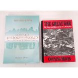 Two books comprising Complete History of the World by Richard Overy, and Thre Great War: The