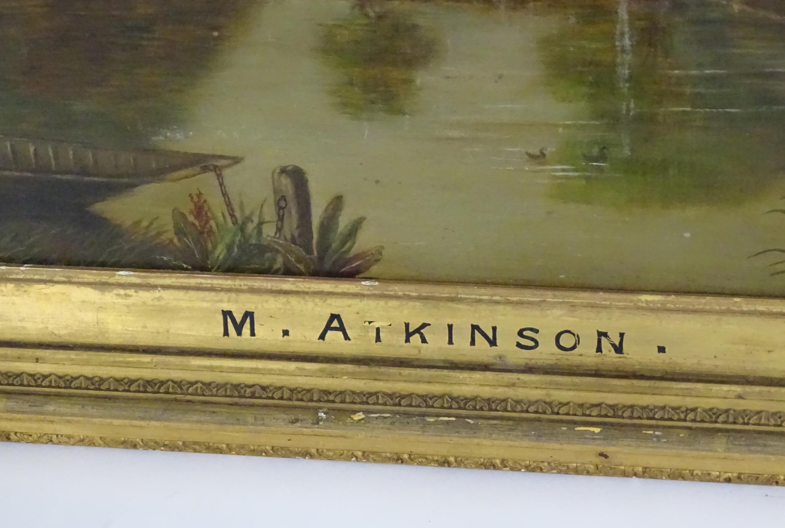 M. Atkinson, 19th century, Oil on canvas, A river landscape with a bridge, cottage and moored - Image 4 of 4