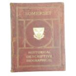 Book: Somerset - Historical, Descriptive, Biographical. Published by W. Mate & Sons Ltd., 1926 for