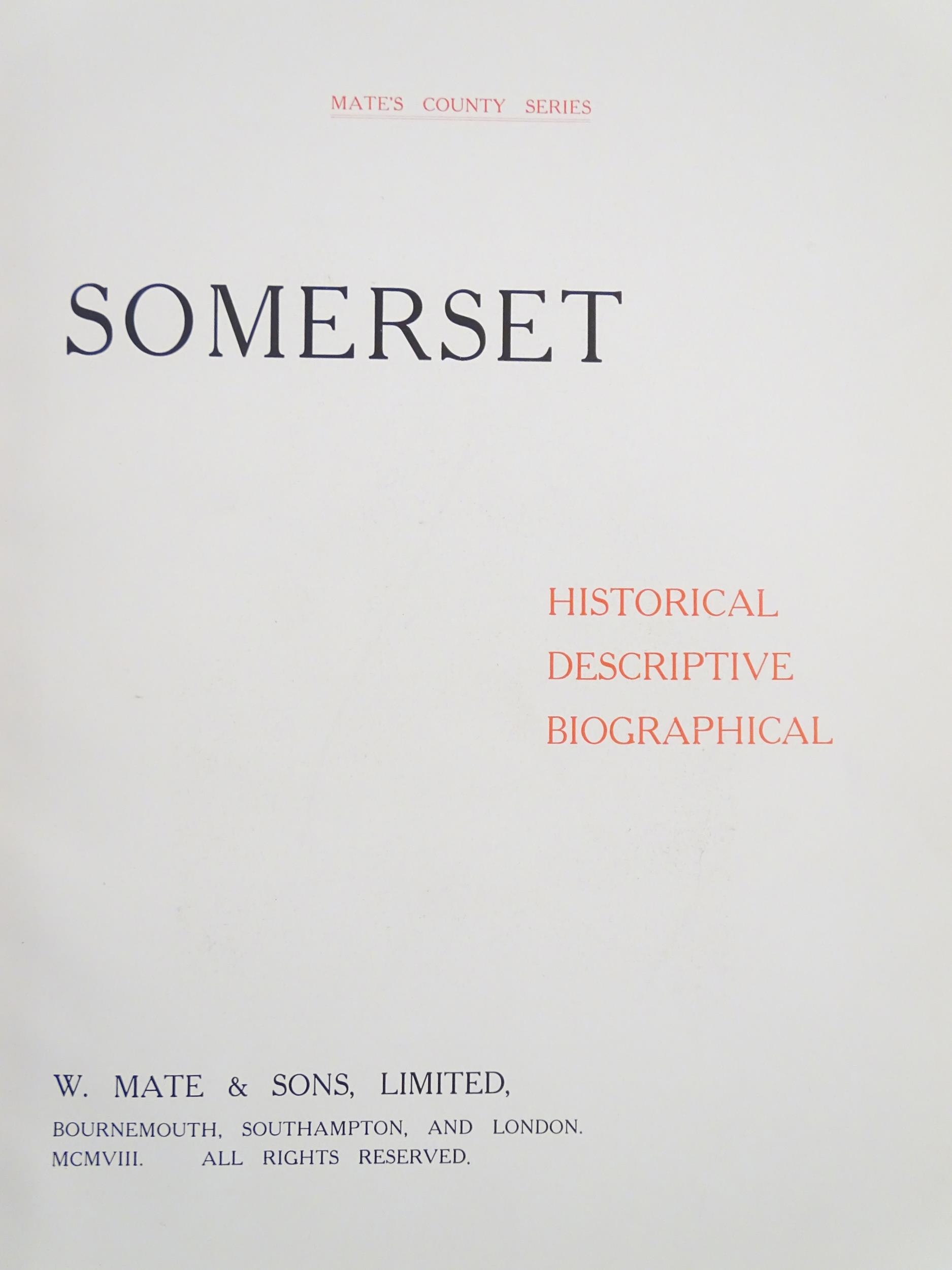 Book: Somerset - Historical, Descriptive, Biographical. Published by W. Mate & Sons Ltd., 1926 for - Image 4 of 11