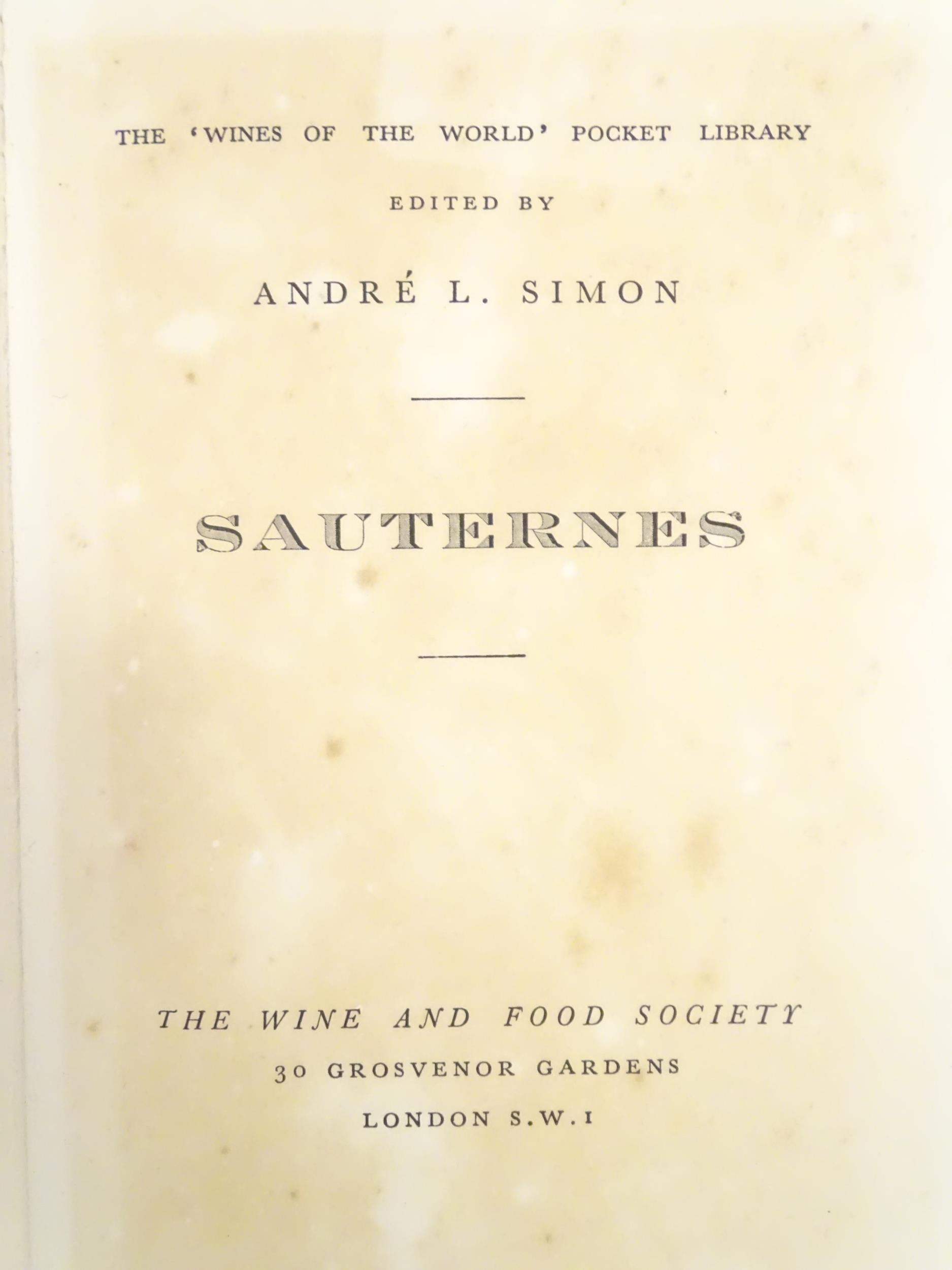 Books: A quantity of books on the subject of wine, to include Vintagewise, by Andre L. Simon, - Image 9 of 16