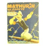 Book: Mathurin dit Popeye et son Papa, illustrated by Elzie Crisler Segar. Published by