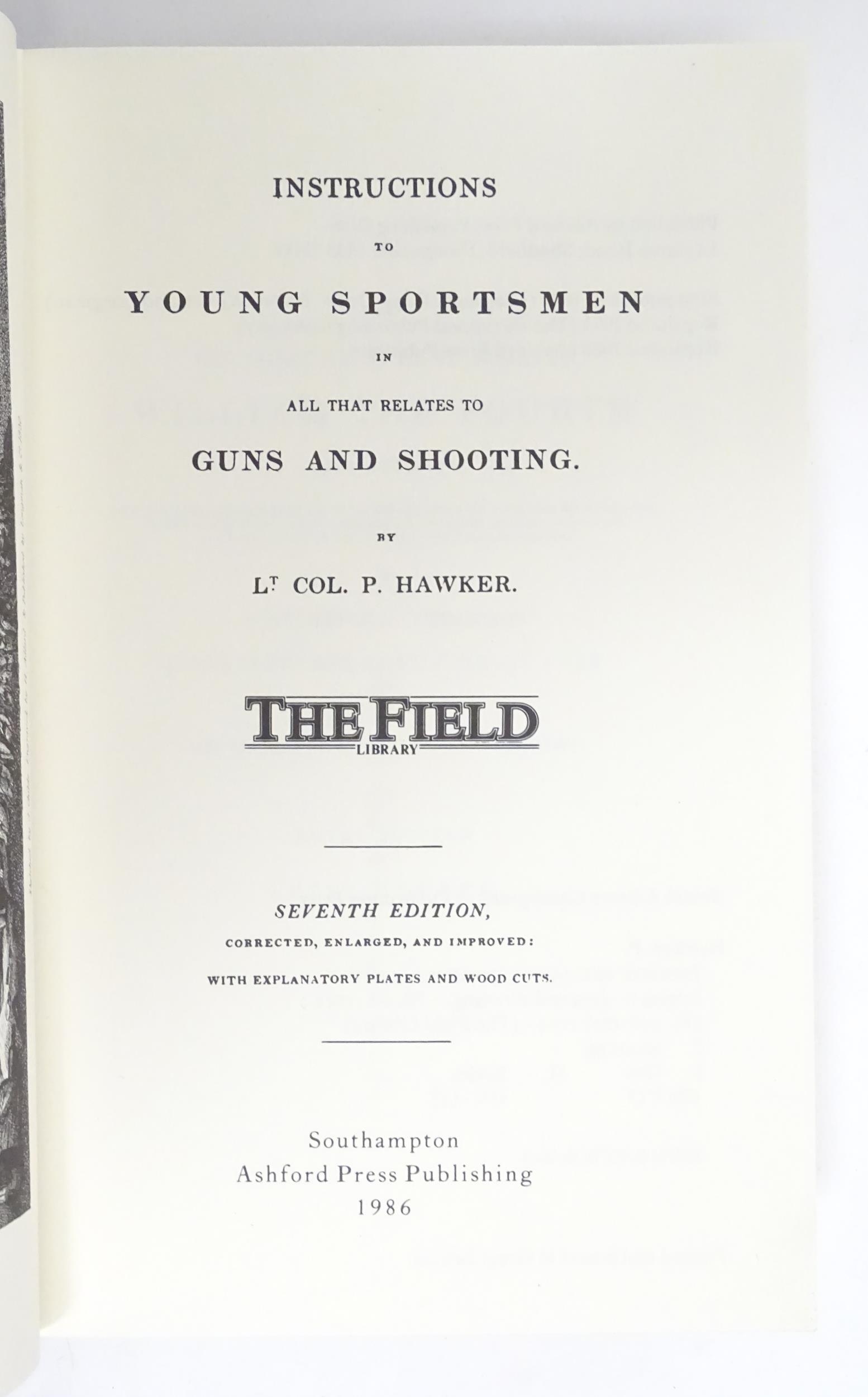 Books: a collection of 20thC sporting books, comprising: Goose Fever by Douglas McDougall 1983, - Image 6 of 20