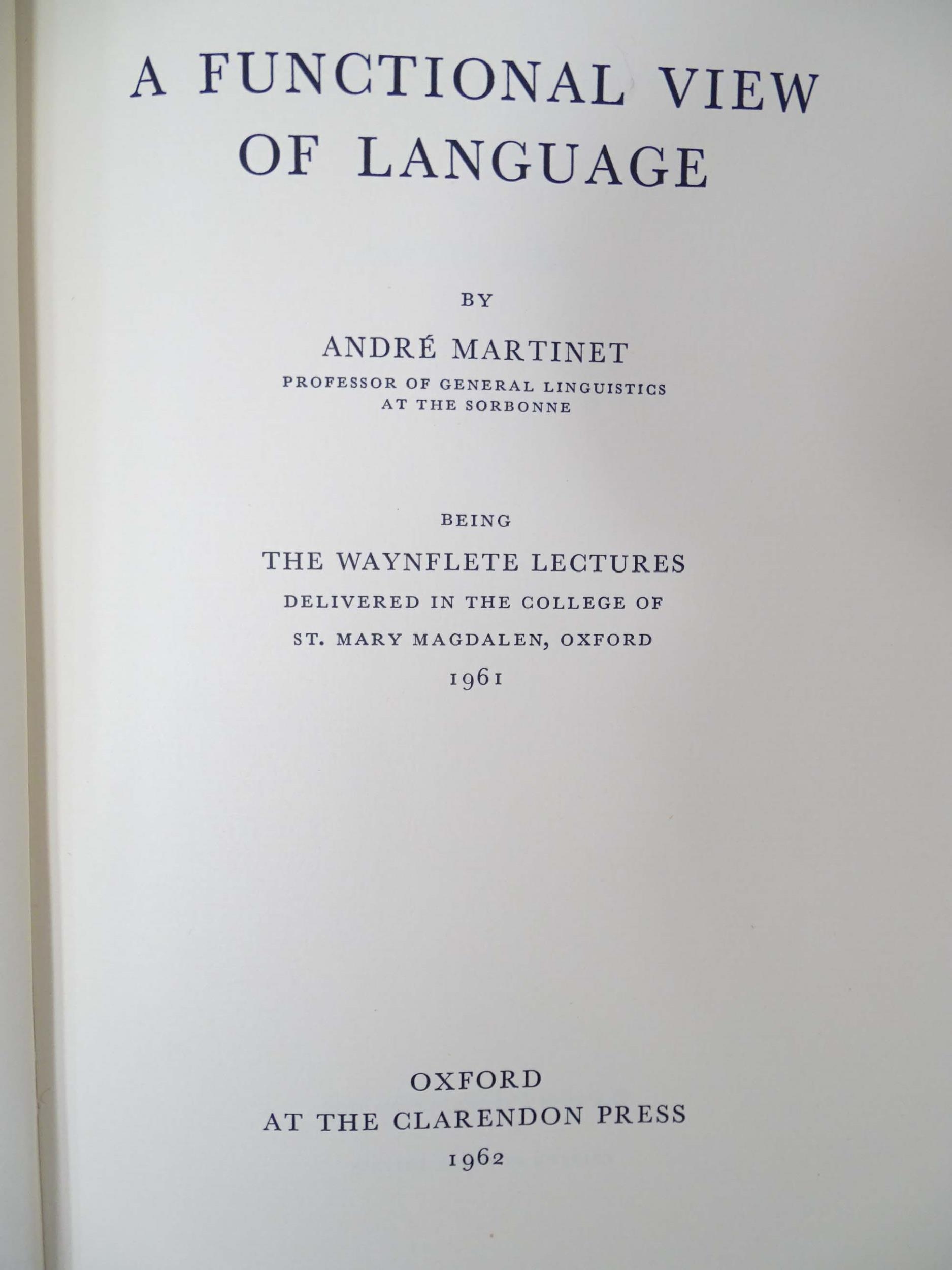 A quantity of assorted books to include A Functional View of Language by Andre Martinet, The - Bild 14 aus 15