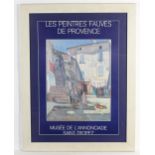 Late 20th / early 21st century, Colour poster print, Advertising Les Peintres Fauves des Provence