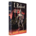Asimov (Isaac). I, Robot, 1st UK edition, London: Grayson & Grayson, 1952